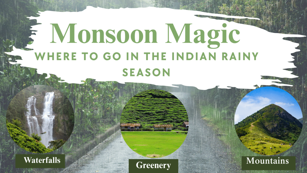 monsoon magic in India