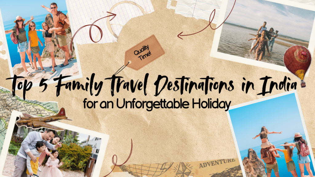 family travel destinations