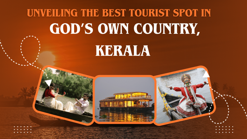 Best tourist spots in Kerala